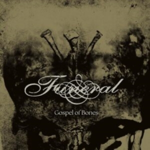 Funeral - Gospel Of Bones (Digipack) in der Gruppe UNSERE TIPPS / Freitagsveröffentlichungen / Freitag der 15 November 2024 bei Bengans Skivbutik AB (5558288)