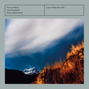 Florent Marie - Dowland: Sweet Melancholy in der Gruppe UNSERE TIPPS / Freitagsveröffentlichungen / Fredag den 20:e september 2024 bei Bengans Skivbutik AB (5558361)
