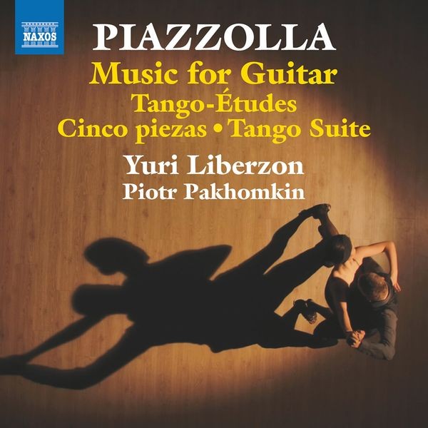 Yuri Liberzon Piotr Pakhomkin - Piazzolla: Music For Guitar - Tango in der Gruppe CD / Klassiskt bei Bengans Skivbutik AB (5558391)