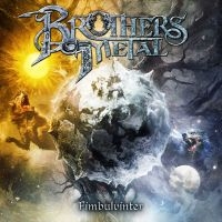 Brothers Of Metal - Fimbulvinter (Digipack) in der Gruppe UNSERE TIPPS / Freitagsveröffentlichungen / Freitag der 15 November 2024 bei Bengans Skivbutik AB (5558422)