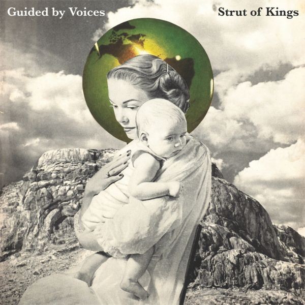 Guided By Voices - Strut Of Kings in der Gruppe VINYL / Pop-Rock bei Bengans Skivbutik AB (5558480)