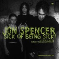 Spencer Jon - Sick Of Being Sick! (Clear Vinyl) in der Gruppe UNSERE TIPPS / Freitagsveröffentlichungen / Fredag den 6:e september 2024 bei Bengans Skivbutik AB (5558677)