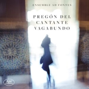 Fuentes-Imbert/Charaf/Guédron/Trad. - Pregón Del Cantante Vagabundo in der Gruppe CD / Klassiskt bei Bengans Skivbutik AB (5558715)