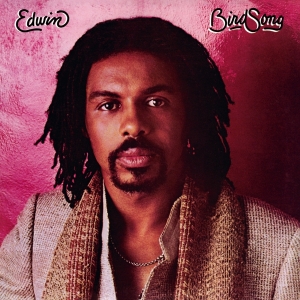 Edwin Birdsong - Edwin Birdsong in der Gruppe UNSERE TIPPS / Freitagsveröffentlichungen / Fredag den 30:e augusti 2024 bei Bengans Skivbutik AB (5558800)