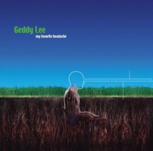Geddy Lee - My Favourite Headache in der Gruppe Övrigt /  bei Bengans Skivbutik AB (5558809)