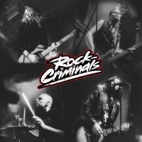 Rock-Criminals - Rock-Criminals in der Gruppe UNSERE TIPPS / Freitagsveröffentlichungen / Fredag den 30:e augusti 2024 bei Bengans Skivbutik AB (5558826)