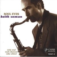 Keith Oxman - Soul Eyes in der Gruppe CD bei Bengans Skivbutik AB (5558972)