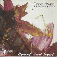 Clayton-Hamilton Jazz Orchestra - Heart & Soul in der Gruppe CD / Jazz bei Bengans Skivbutik AB (5558988)