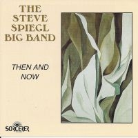Steve Spiegl - Then And Now in der Gruppe CD bei Bengans Skivbutik AB (5559002)