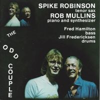 Spike Robinson & Rob Mullins - The Odd Couple in der Gruppe CD / Jazz bei Bengans Skivbutik AB (5559013)