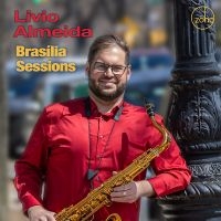 Livio Almeida - Brasília Sessions in der Gruppe CD bei Bengans Skivbutik AB (5559030)