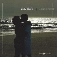 Andy Nevala - Alone Together in der Gruppe CD bei Bengans Skivbutik AB (5559054)