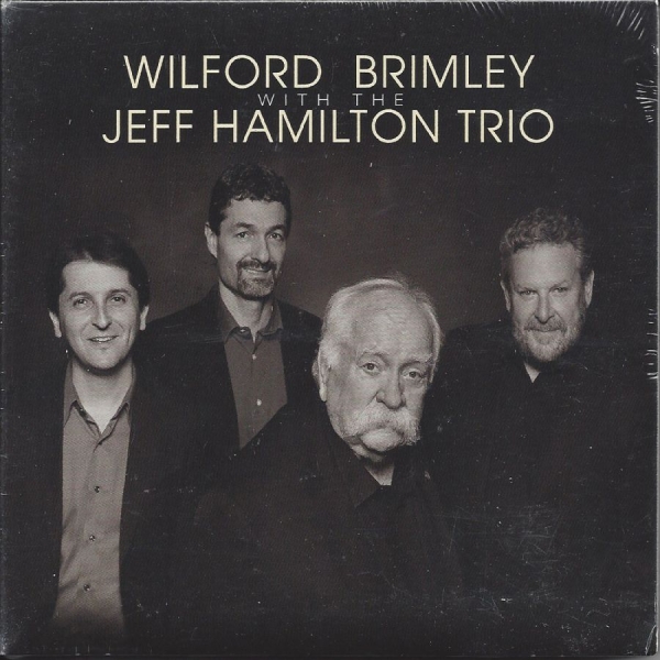 Wilford Brimley & Jeff Hamilton Qua - Wilford Brimley With The Jeff Hamil in der Gruppe CD / Jazz bei Bengans Skivbutik AB (5559083)