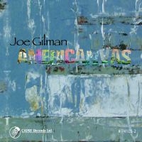 Joe Gilman - Americanvas in der Gruppe CD / Jazz bei Bengans Skivbutik AB (5559085)