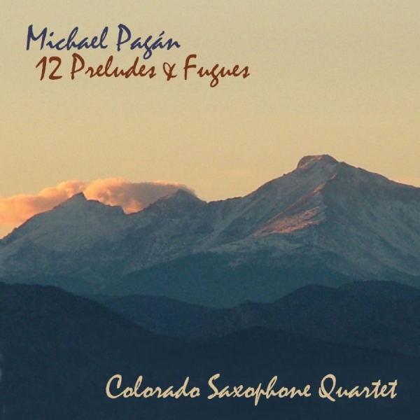 Michael Pagan & Colorado Saxophone - Twelve Preludes & Fugues in der Gruppe CD / Jazz bei Bengans Skivbutik AB (5559091)