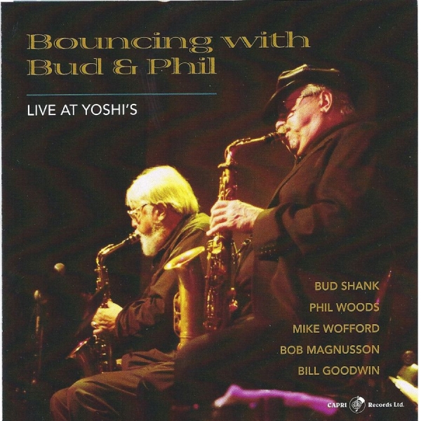 Bud Shank & Phil Woods & Mike Woffa - Bouncing With Bud And Phil - Live A in der Gruppe CD / Bestseller bei Bengans Skivbutik AB (5559096)