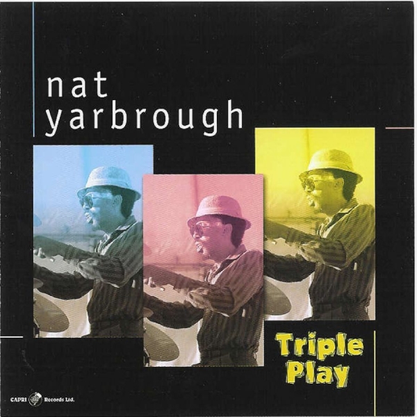 Nat Yarbrough - Triple Play in der Gruppe CD / Bestseller bei Bengans Skivbutik AB (5559101)