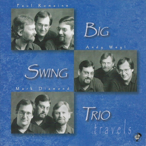 Big Swing Trio - Travels in der Gruppe CD / Bestseller bei Bengans Skivbutik AB (5559104)