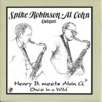 Spike Robinson & Al Cohn - Henry B. Meets Alvin G.: Once In A in der Gruppe CD / Jazz bei Bengans Skivbutik AB (5559114)