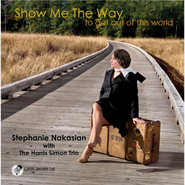 Stephanie Nakasian & The Harris Sim - Show Me The Way To Get Out Of This in der Gruppe CD / Jazz bei Bengans Skivbutik AB (5559126)