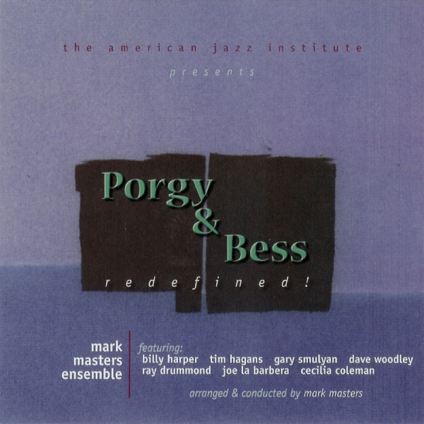 Mark Masters - Porgy & Bess Redefined! in der Gruppe CD / Bestseller bei Bengans Skivbutik AB (5559141)