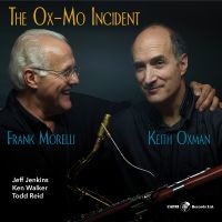 Keith Oxman & Frank Morelli - The Ox-Mo Incident in der Gruppe CD bei Bengans Skivbutik AB (5559161)