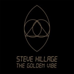 Hillage Steve - Golden Vibe The (Digipack) in der Gruppe UNSERE TIPPS / Freitagsveröffentlichungen / Fredag den 30:e augusti 2024 bei Bengans Skivbutik AB (5559214)