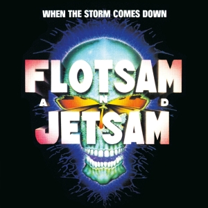 Flotsam And Jetsam - When The Storm Comes Down in der Gruppe Övrigt /  bei Bengans Skivbutik AB (5559233)