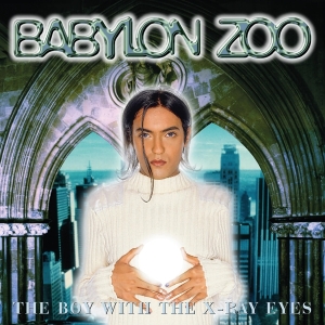 Babylon Zoo - The Boy With The X-Ray Eyes in der Gruppe VINYL / Pop-Rock bei Bengans Skivbutik AB (5559243)