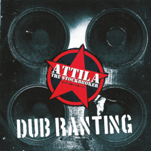 Attila The Stockbroker - Dub Ranting in der Gruppe Minishops / Zorch Productions bei Bengans Skivbutik AB (5559271)