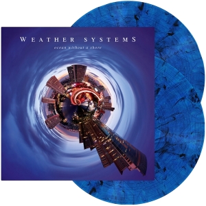 Weather Systems - Ocean Without A Shore in der Gruppe UNSERE TIPPS / Freitagsveröffentlichungen / Fredag den 27:e september 2024 bei Bengans Skivbutik AB (5559319)