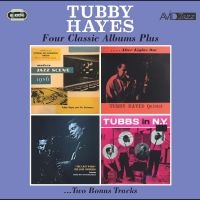 Tubby Hayes - Four Classic Albums Plus in der Gruppe UNSERE TIPPS / Freitagsveröffentlichungen / Fredag den 23:e augusti bei Bengans Skivbutik AB (5559412)
