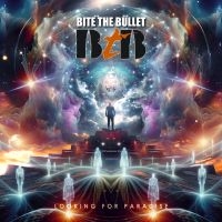 Bite The Bullet - Looking For Paradise in der Gruppe UNSERE TIPPS / Freitagsveröffentlichungen / Fredag den 23:e augusti bei Bengans Skivbutik AB (5559421)