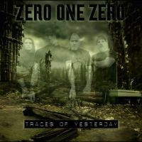 Zero One Zero - Traces Of Yesterday in der Gruppe CD bei Bengans Skivbutik AB (5559545)
