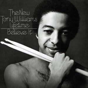 Tony Williams - Believe It +2 in der Gruppe CD / Jazz bei Bengans Skivbutik AB (5559624)