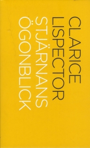 Clarice Lispector - Stjärnans Ögonblick in der Gruppe Taschenbücher bei Bengans Skivbutik AB (5559628)