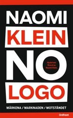 Naomi Klein - No Logo in der Gruppe Taschenbücher bei Bengans Skivbutik AB (5559642)