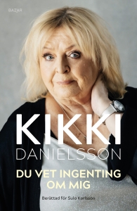 Kikki Danielsson - Du Vet Ingenting Om Mig in der Gruppe Taschenbücher bei Bengans Skivbutik AB (5559647)