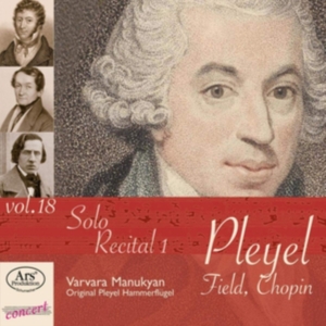 Pleyel/Field/Chopin - Pleyel/Field/Chopin - Solo Recital in der Gruppe CD / Klassiskt bei Bengans Skivbutik AB (5559711)