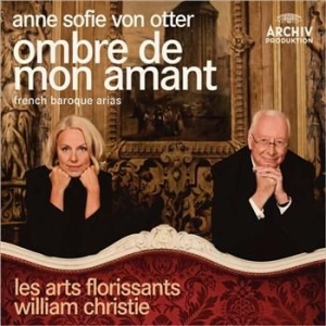 Otter Anne Sofie Von Mezzosopran - Ombre De Mon Amant - French Baroque in der Gruppe CD / Klassiskt bei Bengans Skivbutik AB (555988)