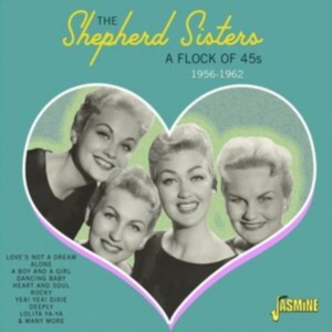 Shepherd Sisters The - A Flock Of 45S ? 1956-1962 in der Gruppe CD / Pop-Rock bei Bengans Skivbutik AB (5559918)
