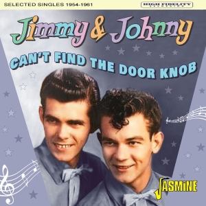 Jimmy & Johnny - Can't Find The Door Knob. Selected Singles 1954-1961 in der Gruppe Övrigt /  bei Bengans Skivbutik AB (5559919)