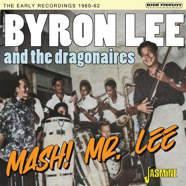 Lee Byron And The Dragon - Mash! Mr Lee: The Early Recordings 1960-62 in der Gruppe CD / Pop-Rock bei Bengans Skivbutik AB (5559922)