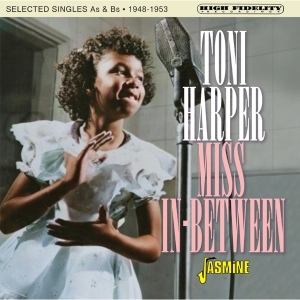 Toni Harper - Miss In-Between - Selected Singles As & Bs, 1948-1953 in der Gruppe CD / Jazz,Pop-Rock bei Bengans Skivbutik AB (5559932)