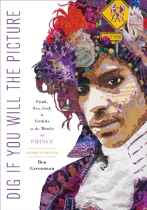 Ben Greenman - Prince - Dig If You Will The Picture in der Gruppe Labels /  bei Bengans Skivbutik AB (5560113)