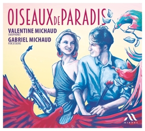 Michaud Valentine & Gabriel Michaud - Oiseaux De Paradis in der Gruppe Övrigt /  bei Bengans Skivbutik AB (5560124)