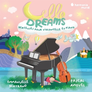 Emmanuelle Bertrand & Pascal Amoyel - Cello Dreams in der Gruppe Övrigt / bei Bengans Skivbutik AB (5560127)