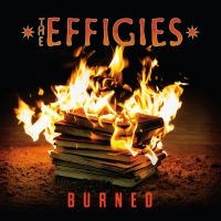 Effigies The - Burned in der Gruppe CD bei Bengans Skivbutik AB (5560196)