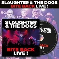 Slaughter And The Dogs - Bite Back Live (Cd + Dvd) in der Gruppe CD bei Bengans Skivbutik AB (5560221)