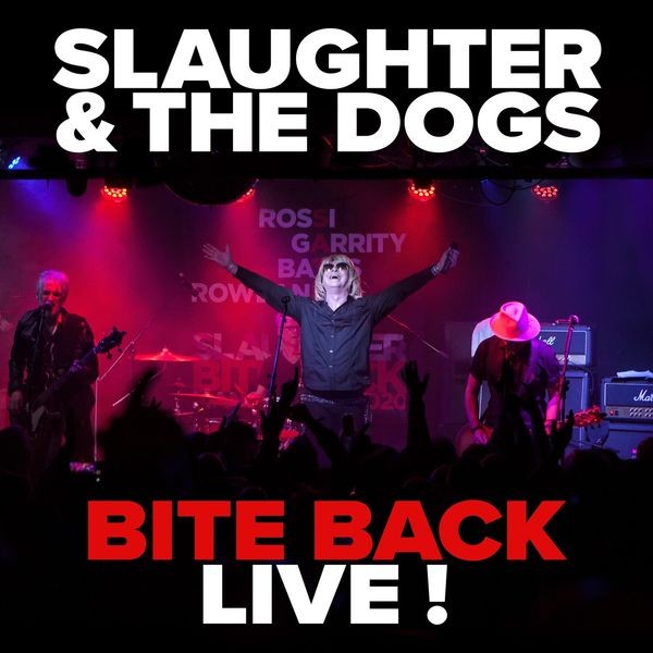 Slaughter And The Dogs - Bite Back Live (Cd + Dvd) in der Gruppe CD / Pop-Rock bei Bengans Skivbutik AB (5560221)